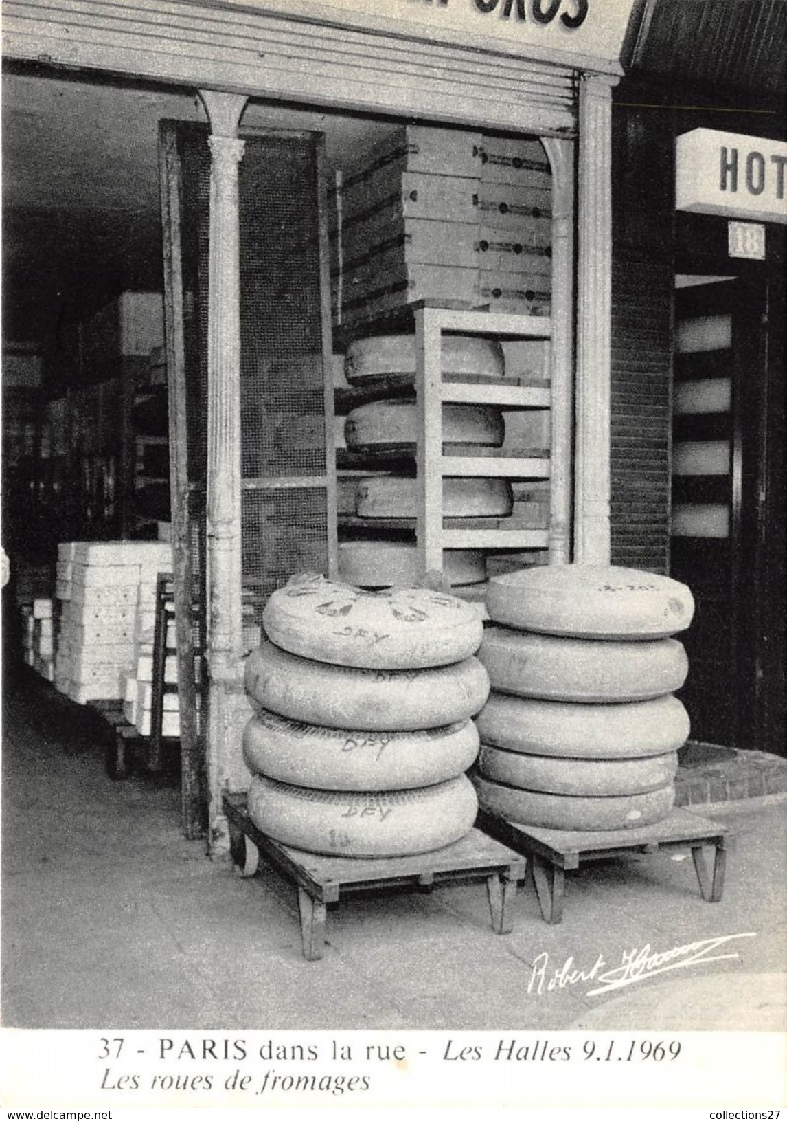75-PARIS 01- LES HALLES- 9.1.1969, LES ROUES DE FROMAGE