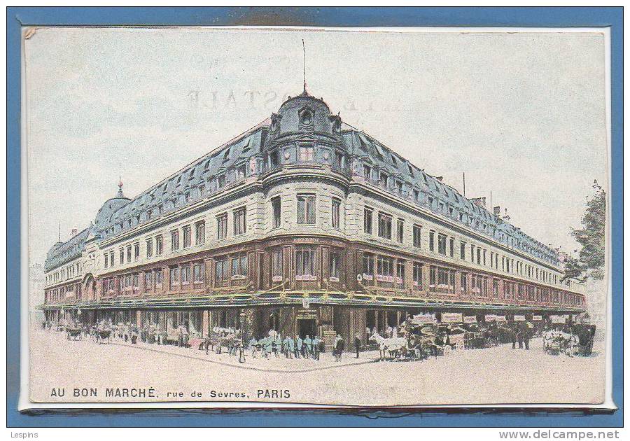 75 - PARIS - Arr. 07 -- Au Bon Marché
