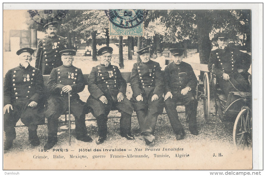 75 // PARIS   HOTEL DES INVALIDES, Nos braves invalides  Crimée, italie, mexique, guerre franco allemande Tunisie Algéri