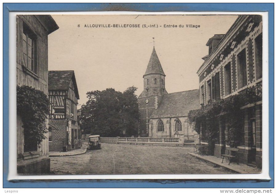 76 - ALLOUVILLE BELLEFOSSE --  Entrée du Village