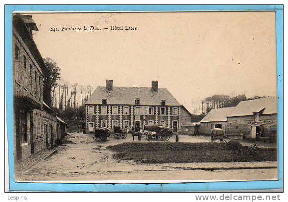 76 - FONTAINE LE DUN --  Hôtel LAMY