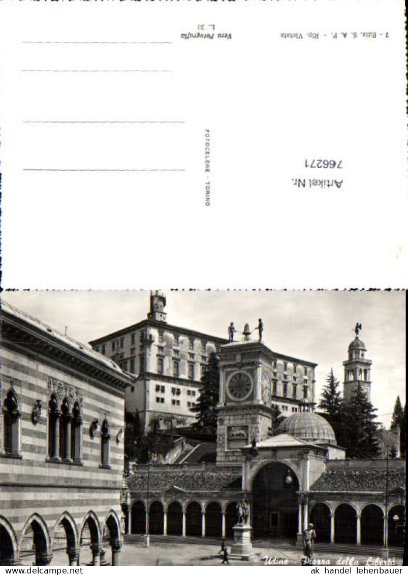 766271 Udine Piazza della Libertà Provinz Udine Italy