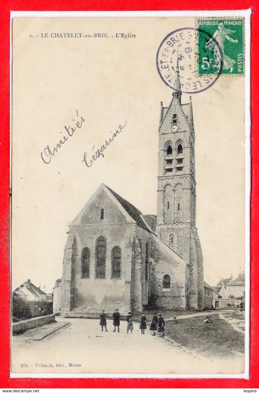 77 - Le CHATELET en BRIE --  L'Eglise
