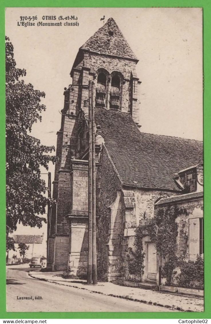 77 - Othis - L'église - Monument classé