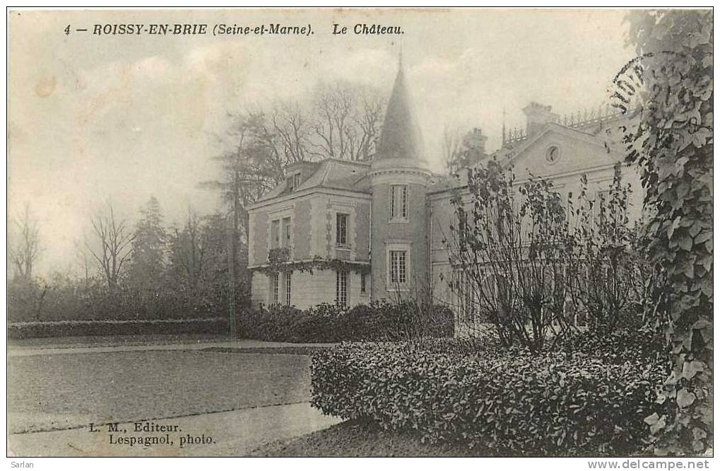 77 , ROISSY EN BRIE , Le chateau  , *9082