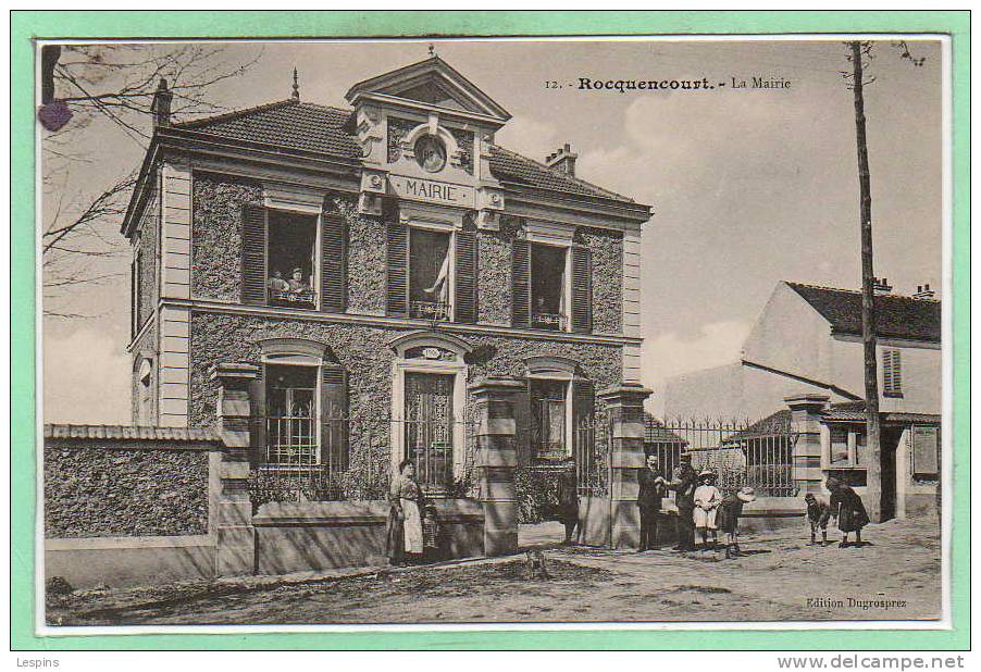 78 - ROCQUENCOURT -- La Mairie