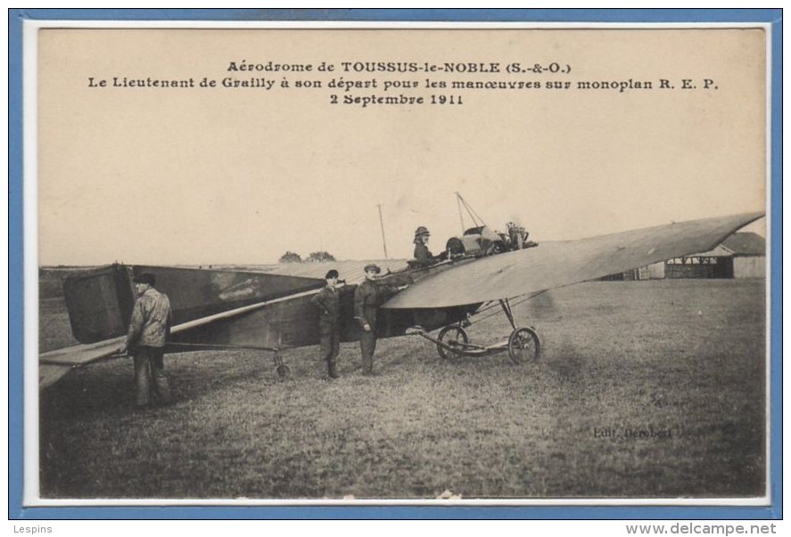 78 - TOUSSUS le NOBLE --  Aérodrome - Le Lieutenant de Grailly....2 septembre 1911