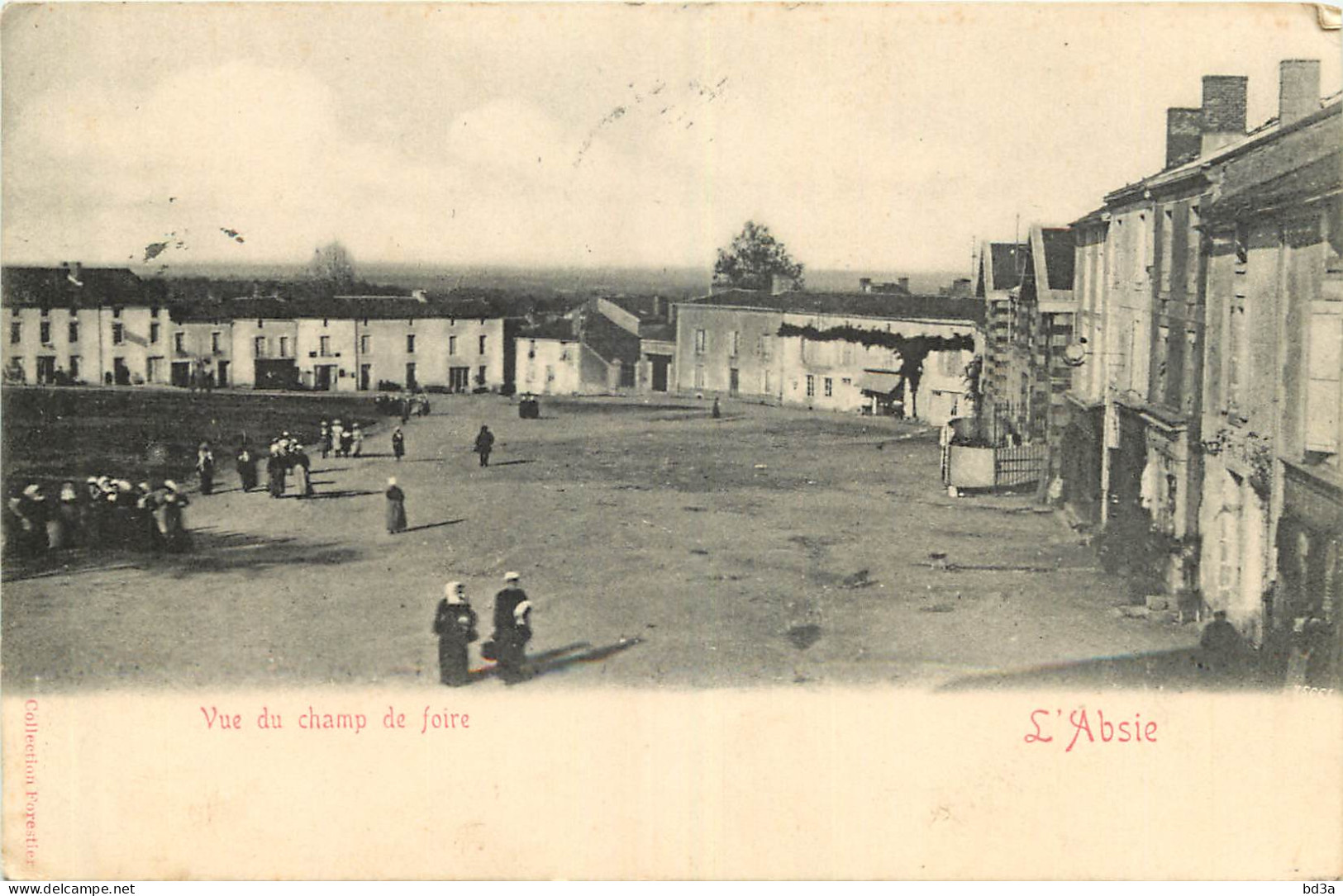 79  L'ABSIE  VUE DU CHAMP DE FOIRE