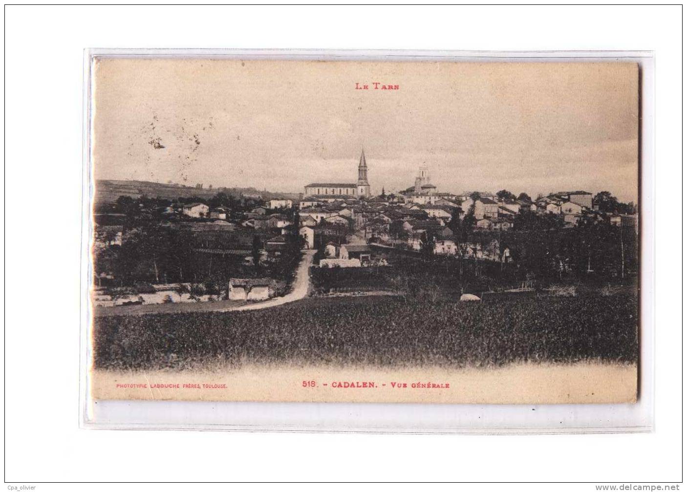 81 CADALEN Vue Générale, ed Labouche 518, Tarn, 1926
