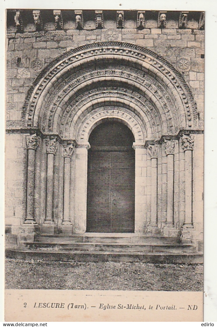 **  81  ***  LESCURE  église saint Michel Portail   TTB neuve