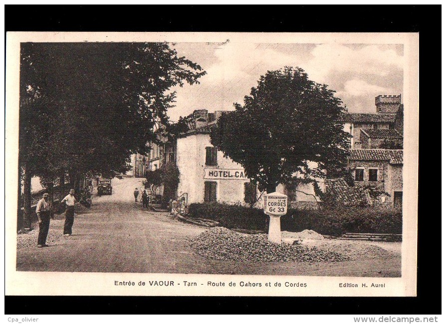 81 VAOUR Entrée du Village, Route de Cahors et de Cordes, Hotel, ed Aurel, 193?