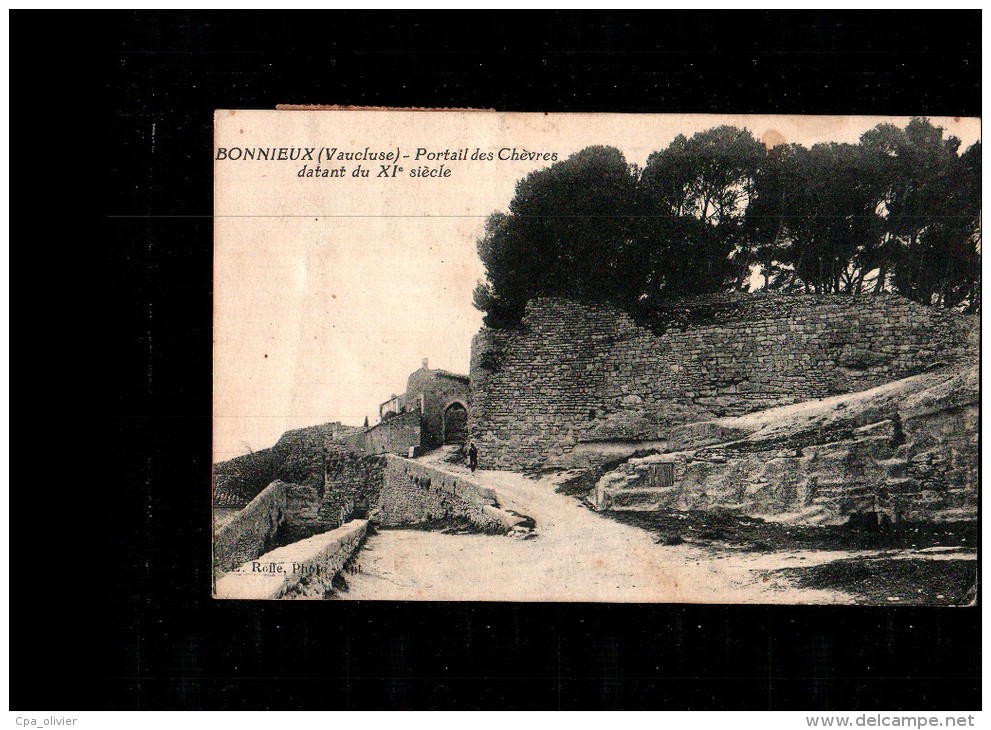 84 BONNIEUX Portail des Chevres, XIème, Remparts, Ruines, ed Roffe, 1921