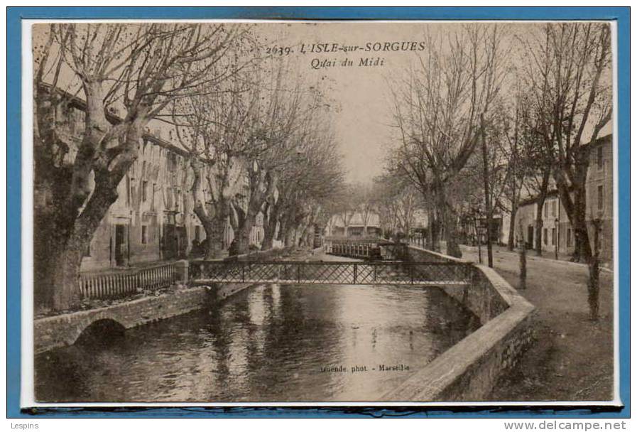 84 - L'ISLE SUR SORGUE -- Quai du Midi