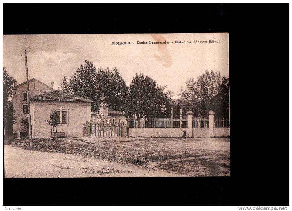 84 MONTEUX Ecole, Ecoles Communales, Statue Sénateur Béraud, ed Coutton, 1927