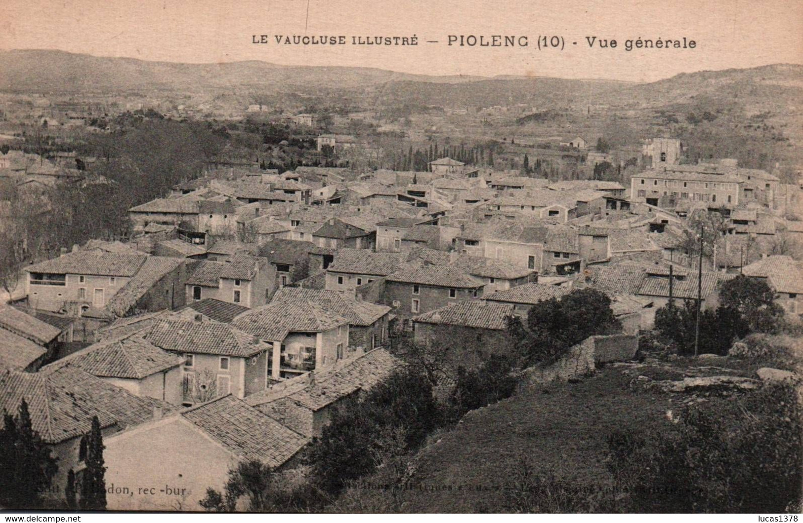 84 / PIOLENC / VUE GENERALE / 10