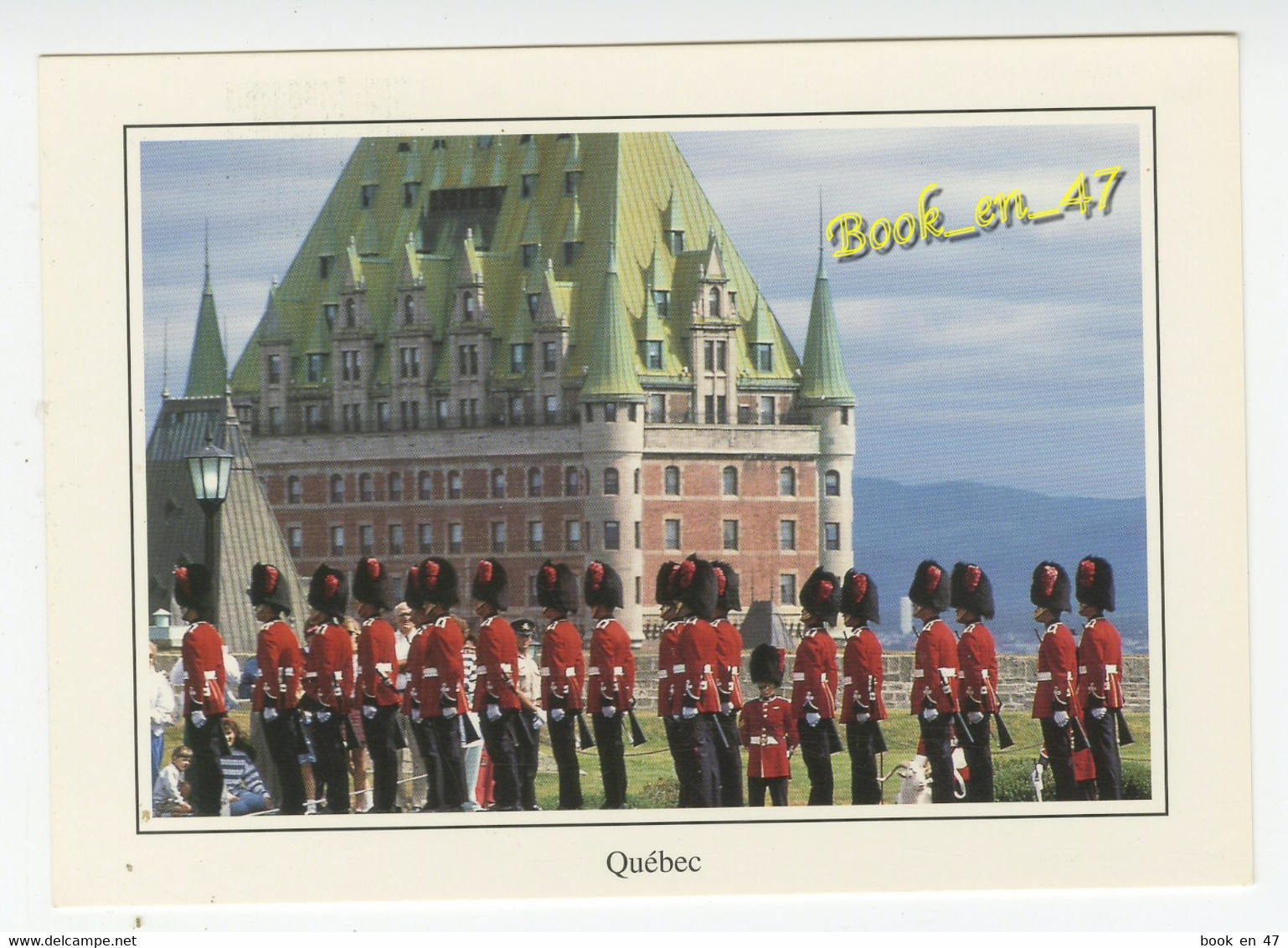 {84145} Canada Ville de Québec , La relève de la Garde à la Citadelle. " en baisse "