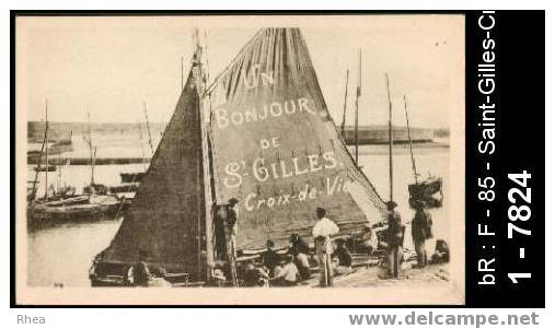 85 Saint-Gilles-Croix-de-Vie - UN BONJOUR DE ST-GILLES-Croix-de-Vie - fantaisie saint gilles  /  D85D  K85222K  C85222C