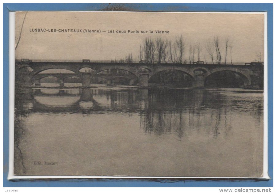 86 - LUSSAC les CHATEAUX --  Les deux Ponts....