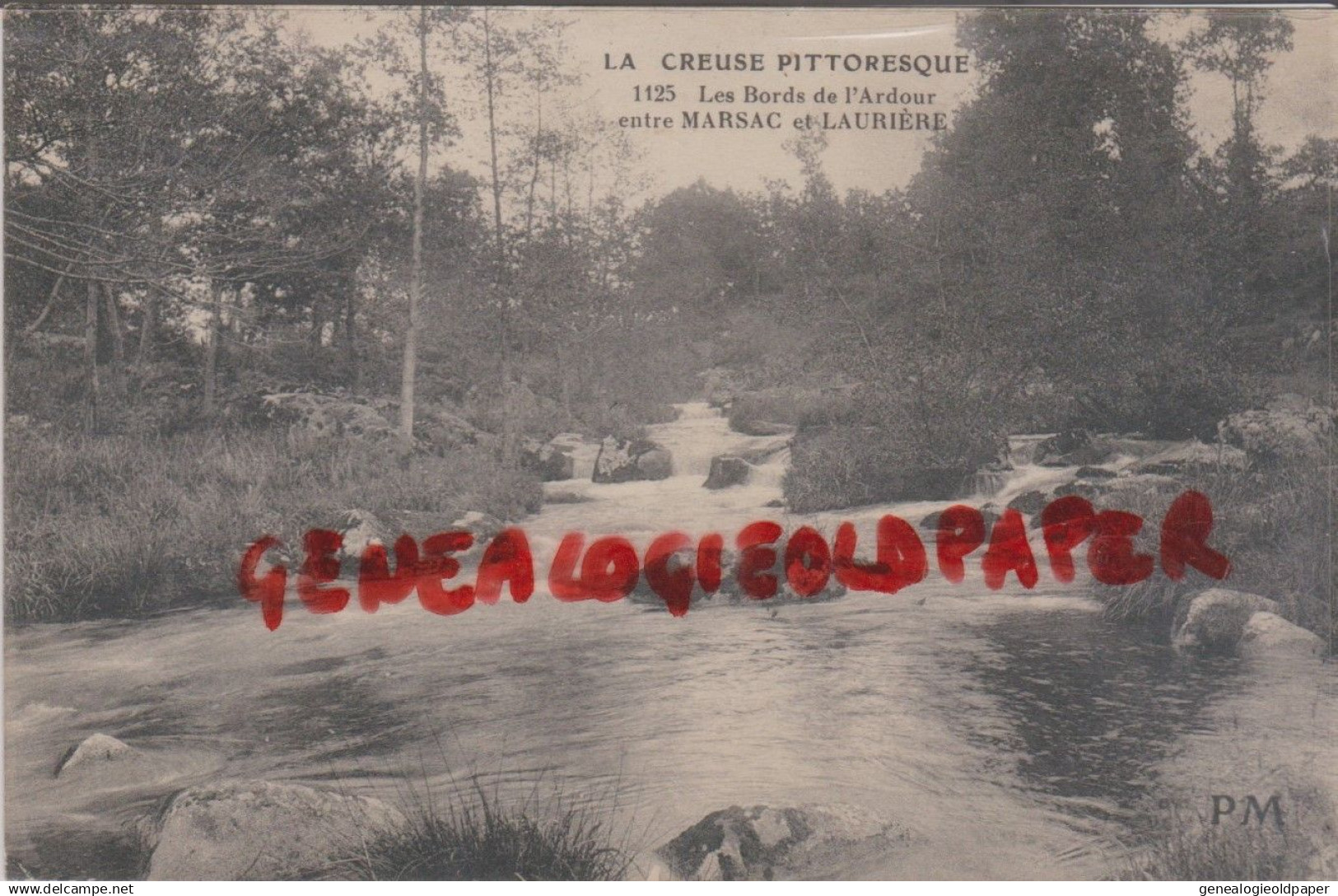 87- LAURIERE - LES BORDS DE LK' ARDOUR ENTRE MARSAC ET LAURIERE - EDITEUR PM N° 1125