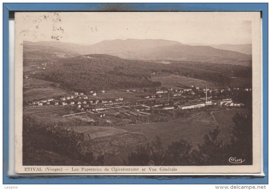 88 - ETIVAL --  Les Papeteries de Clairefontaine...