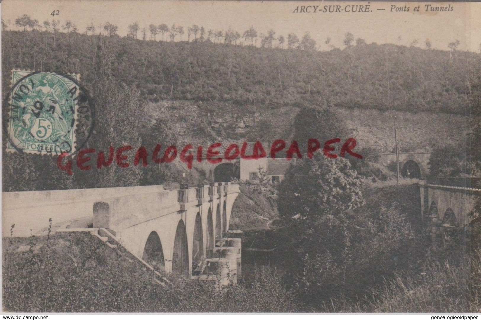 89- ARCY SUR CURE - PONTS ET TUNNELS  1907