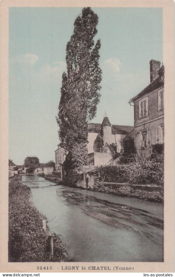 89 LIGNY LE CHATEL LIGNY LE CHATEL
