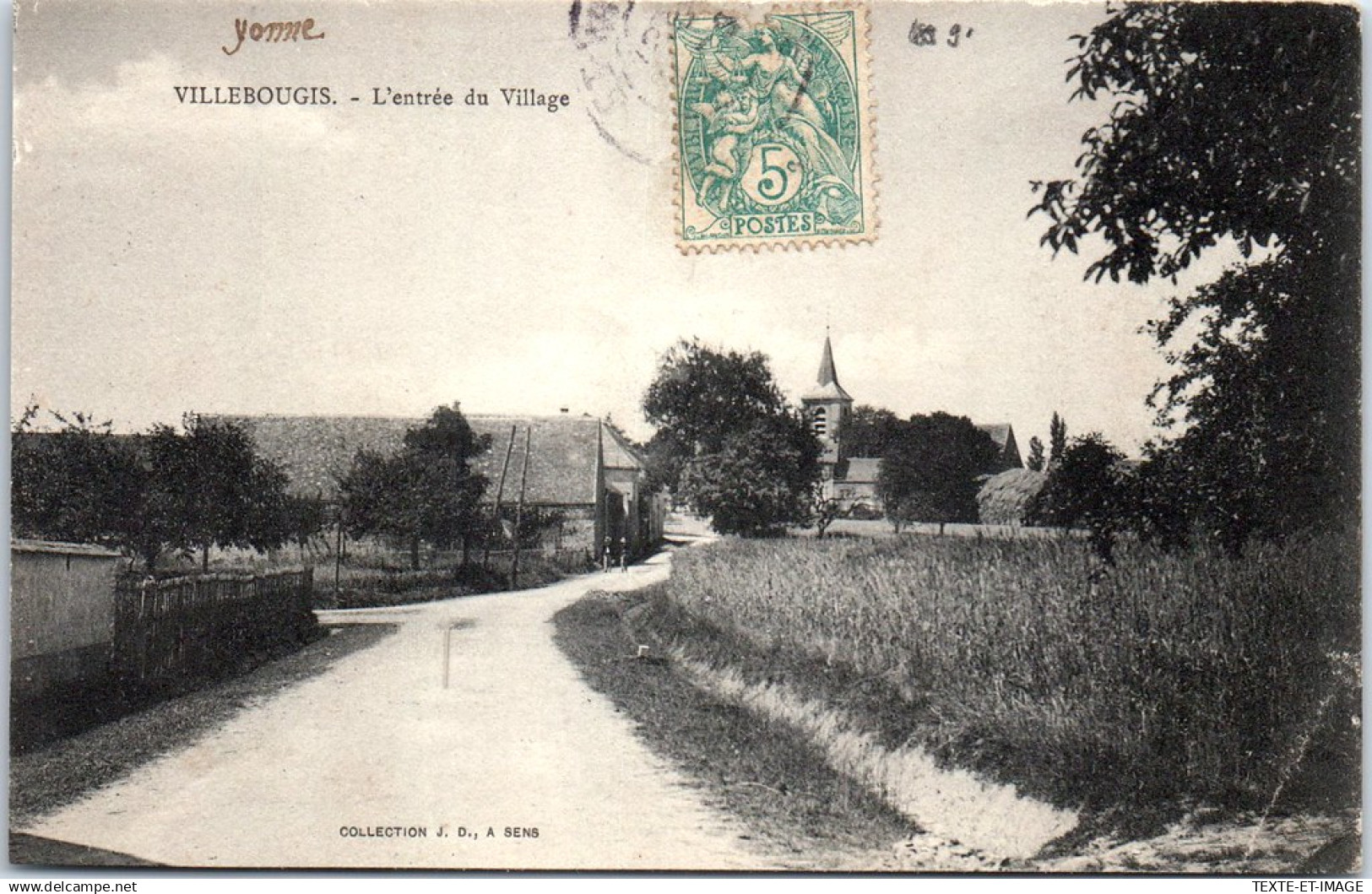 89 VILLEBOUGIS - l'entree du village