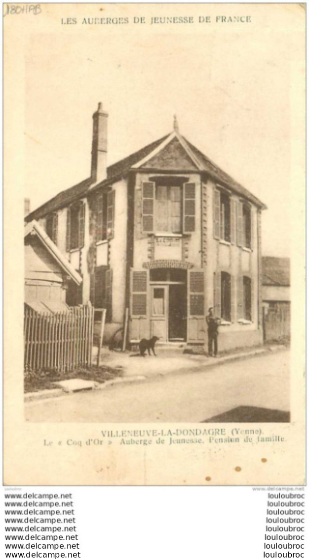 89  VILLENEUVE LA DONDAGRE LE COQ D'OR AUBERGE DE JEUNESSE PENSION DE FAMILLE