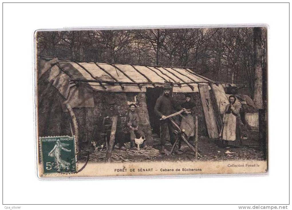91 SENART Foret de Sénart, Cabane de Bucherons, bien animée, beau plan, Métier, ed Ponnelle, 190?