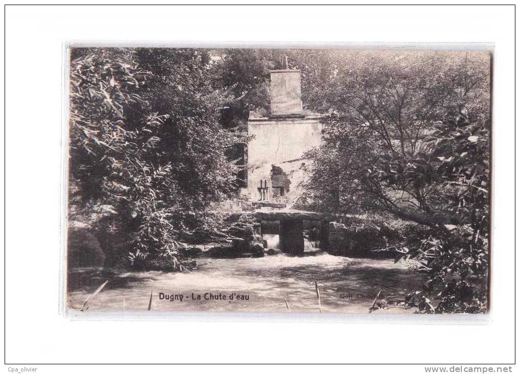 93 DUGNY Chute d'Eau, ed Chatelain, 1917