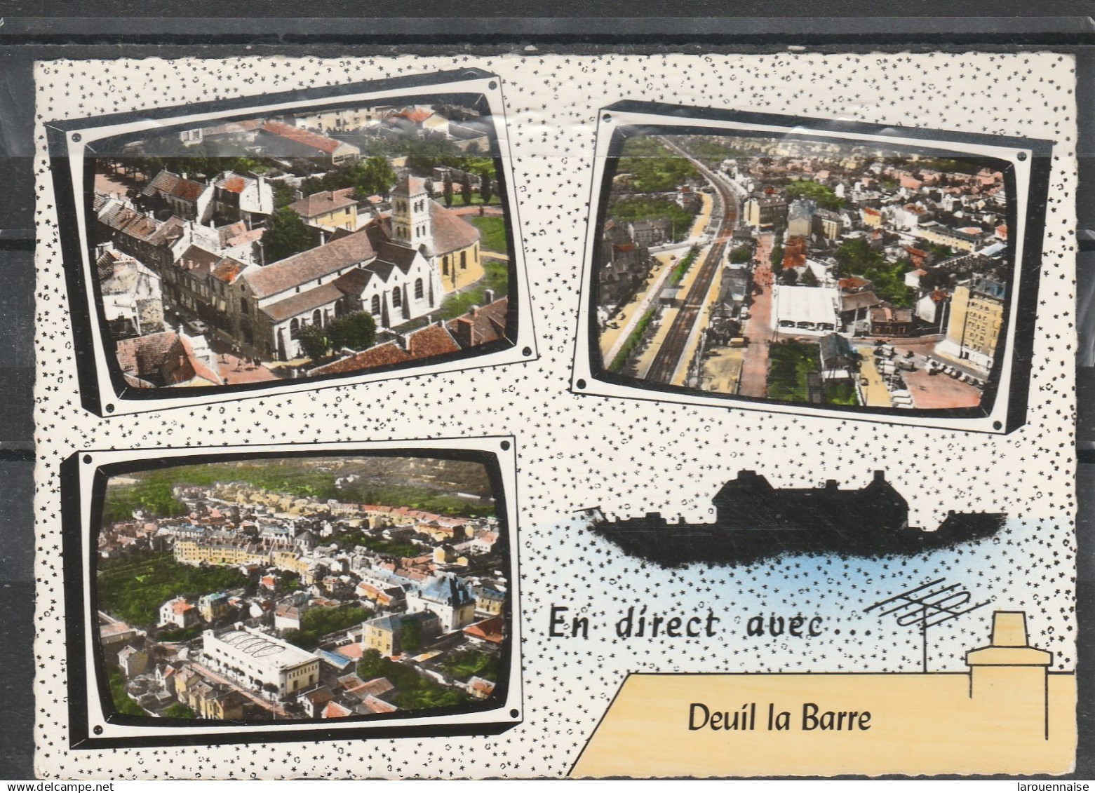 95 - DEUIL LA BARRE - En direct avec...Deuil la Barre