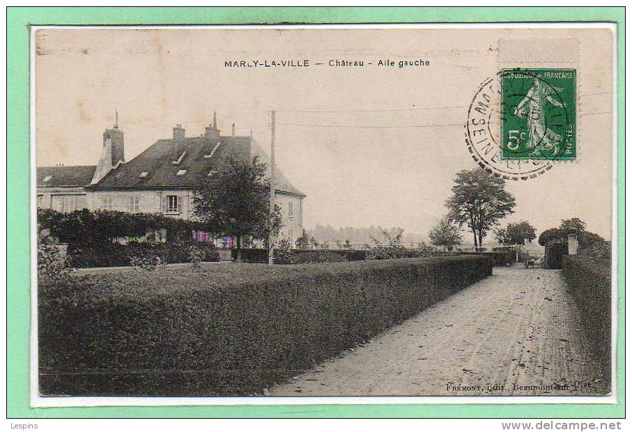 95 - MARLY la VILLE -- Château - Aile gauche