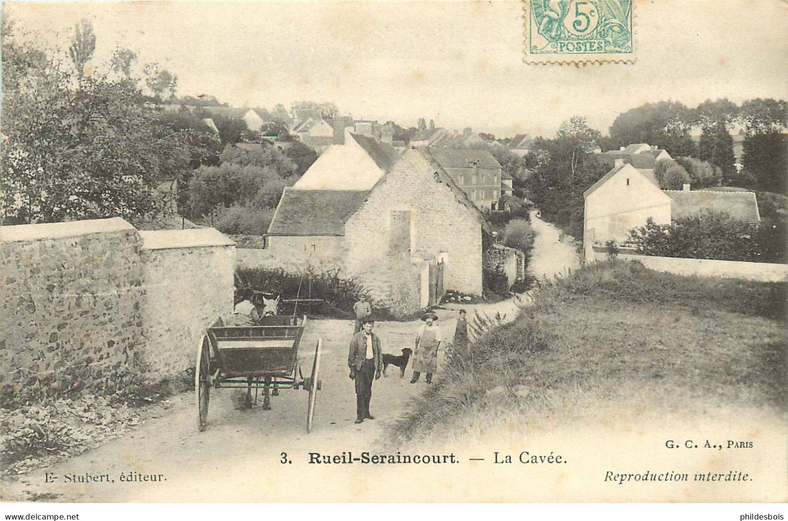 95   RUEIL SERAINCOURT    la cavée