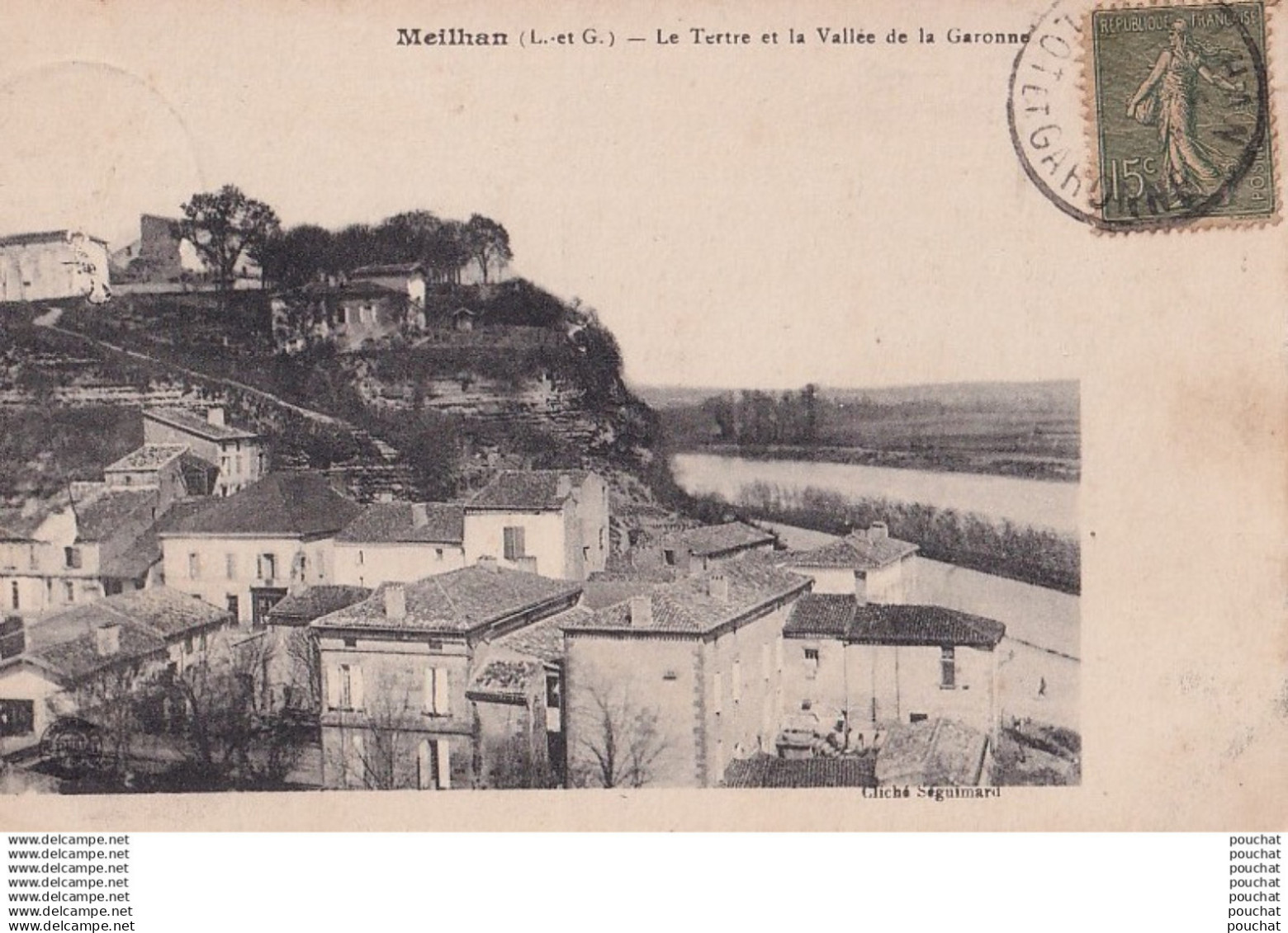 A2-47) MEILHAN  SUR  GARONNE - LE TERTRE ET LA VALLEE DE LA GARONNE - EN  1912