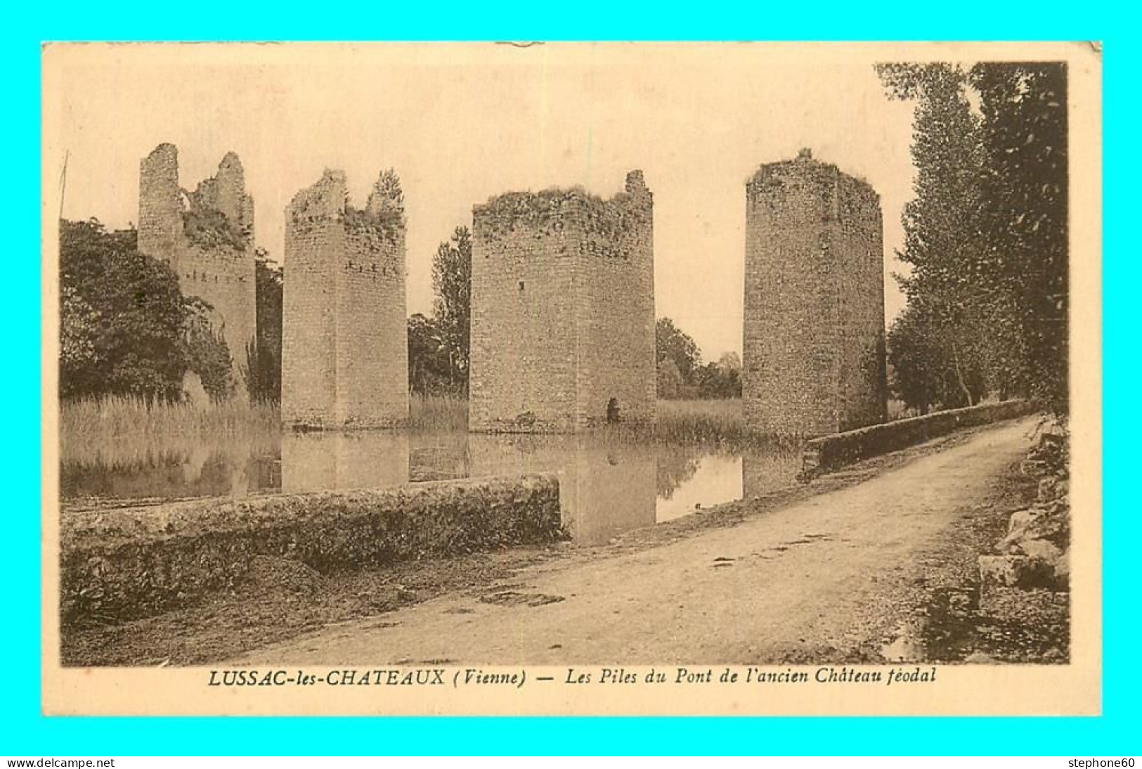 a808 / 213 86 - LUSSAC LES CHATEAUX Les Piles du Pont de l'ancien Chateau