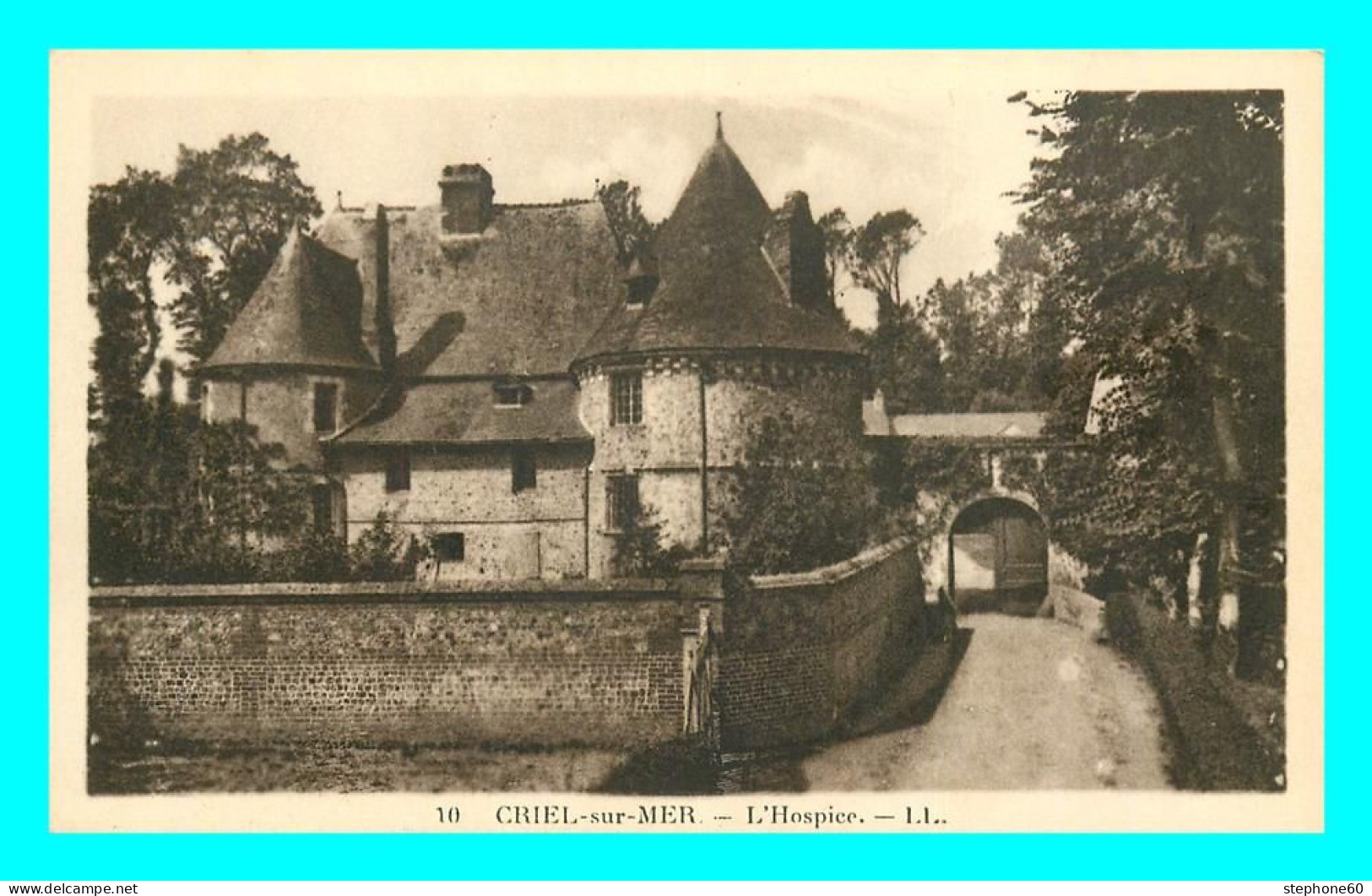 a829 / 431 76 - CRIEL SUR MER Hospice