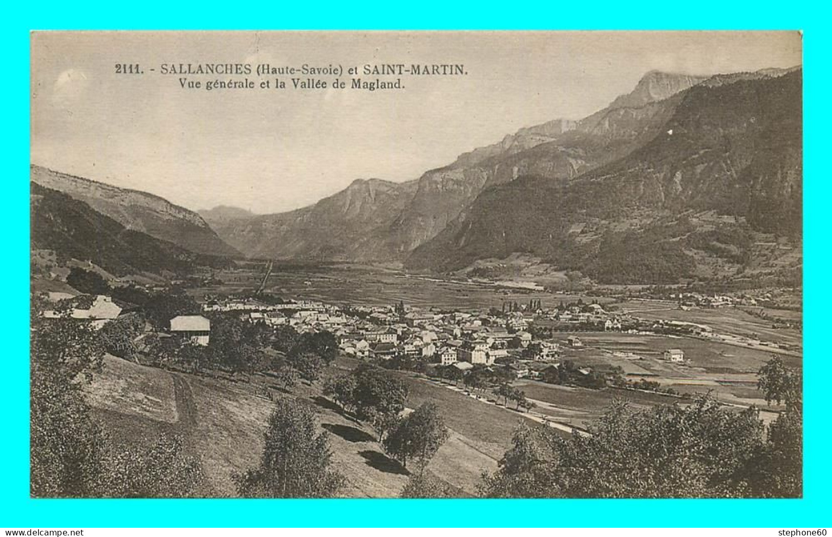a832 / 143 74 - SALLANCHES et SAINT MARTIN Vue générale et Vallée de Magland