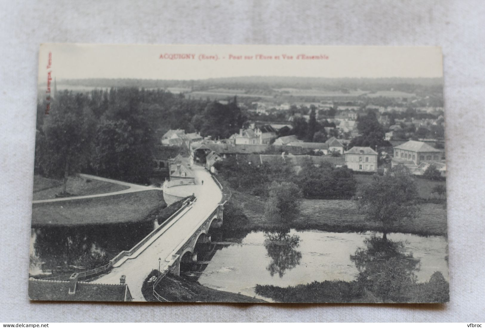 Acquigny, pont sur l'Eure et vue d'ensemble, Eure 27