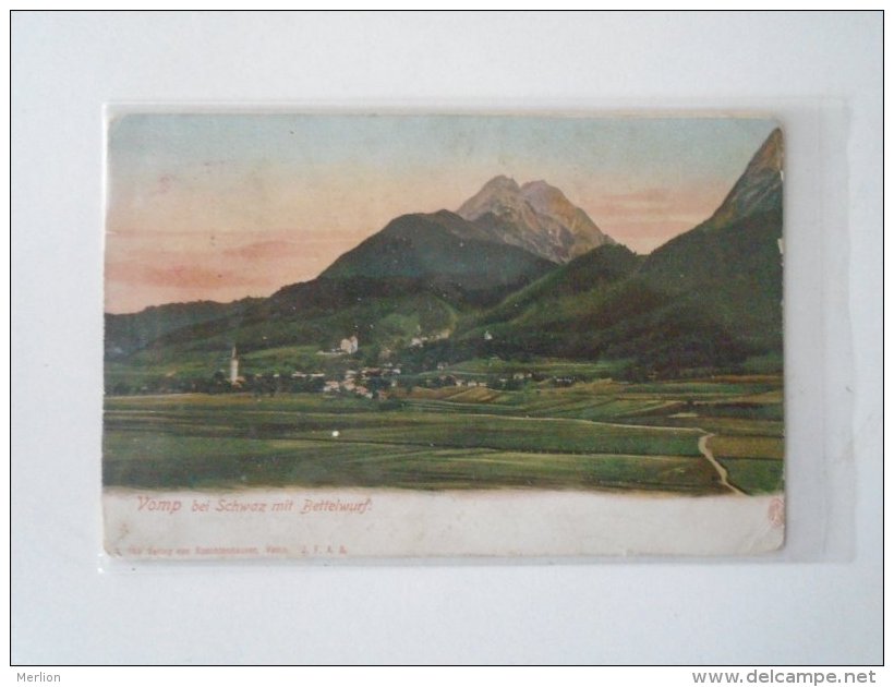 AD043.12 Austria  Tirol -VOMP bei SCHWAZ  mit Bettelwurf 1905