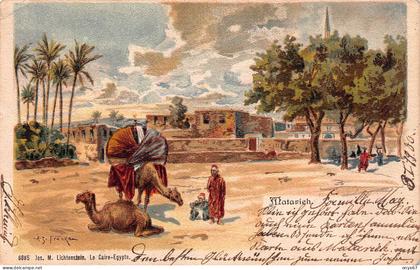 MATARIEH-المطريةEgypte-Africa-Afrique-Lithographie 1900-Illustrateur Franken-Dromadaire-Cachet Tampon Reichenweier 1900