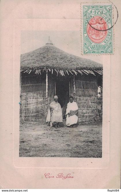 ETHIOPIE - CASE ABYSSINE - ANIMATION - CARTE POSTALE POUR LA FRANCE.