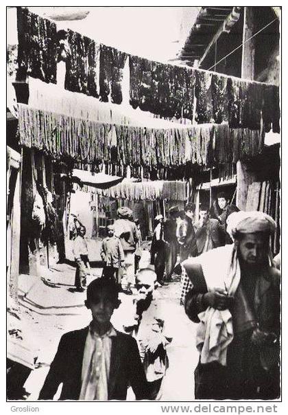 AFGHANISTAN KABOUL 2  LA RUE DES TEINTURIERS  (LAINE) BELLE ANIMATION
