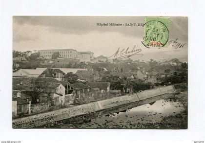!!! CPA DE LA REUNION DE 1906 : L'HOPITAL MILITAIRE DE ST DENIS