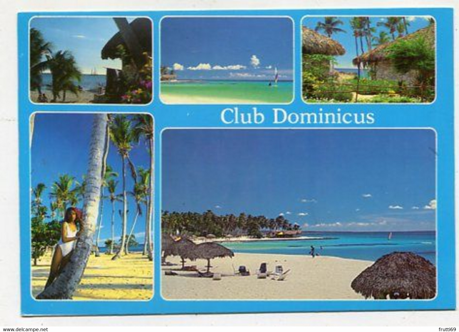 AK 046781 DOMINICAN REPUBLIC - Club Domiicus - Bayahibe