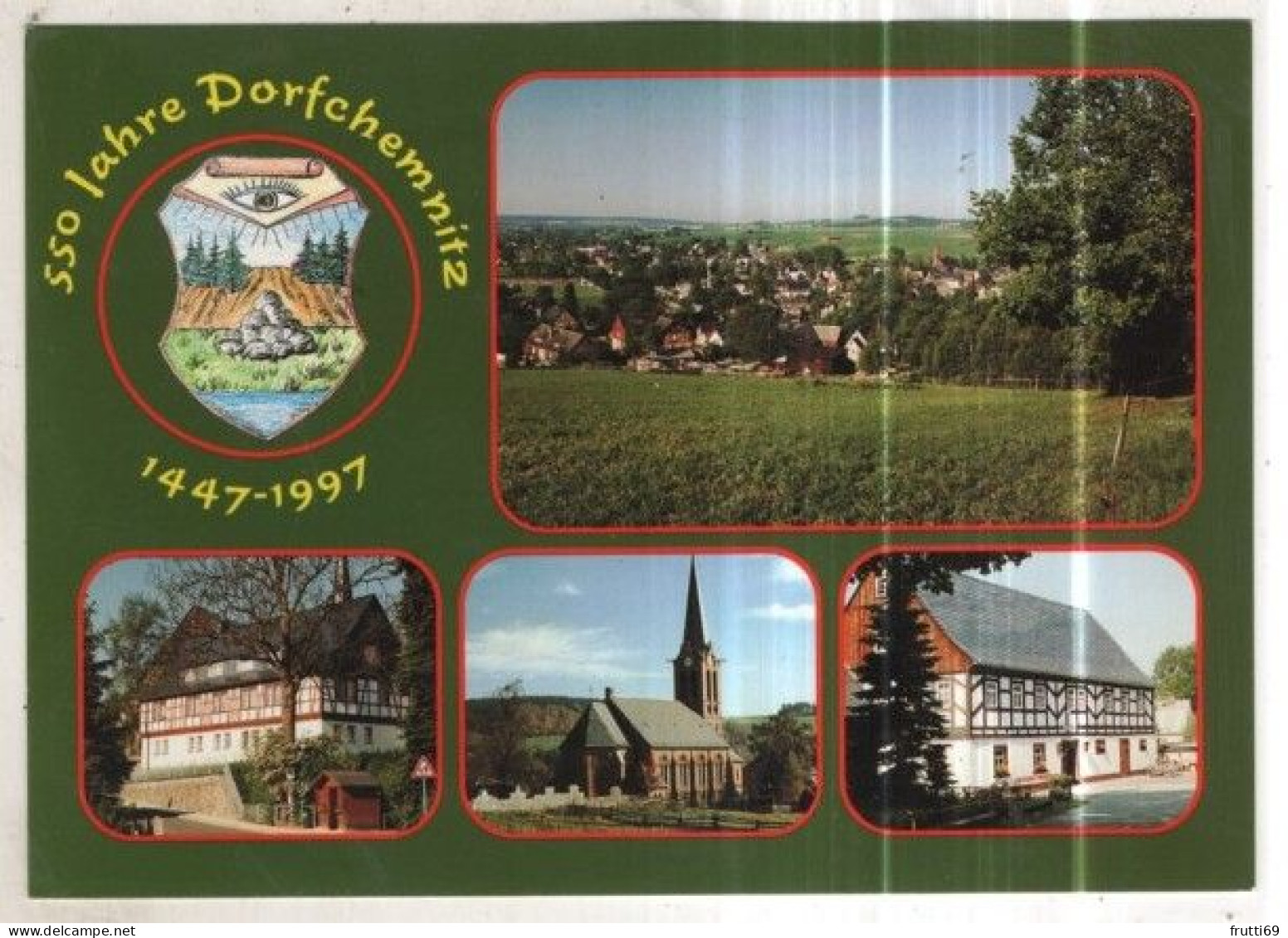 AK 276511 GERMANY - Dorfchemnitz - 550 Jahre 1447-1997