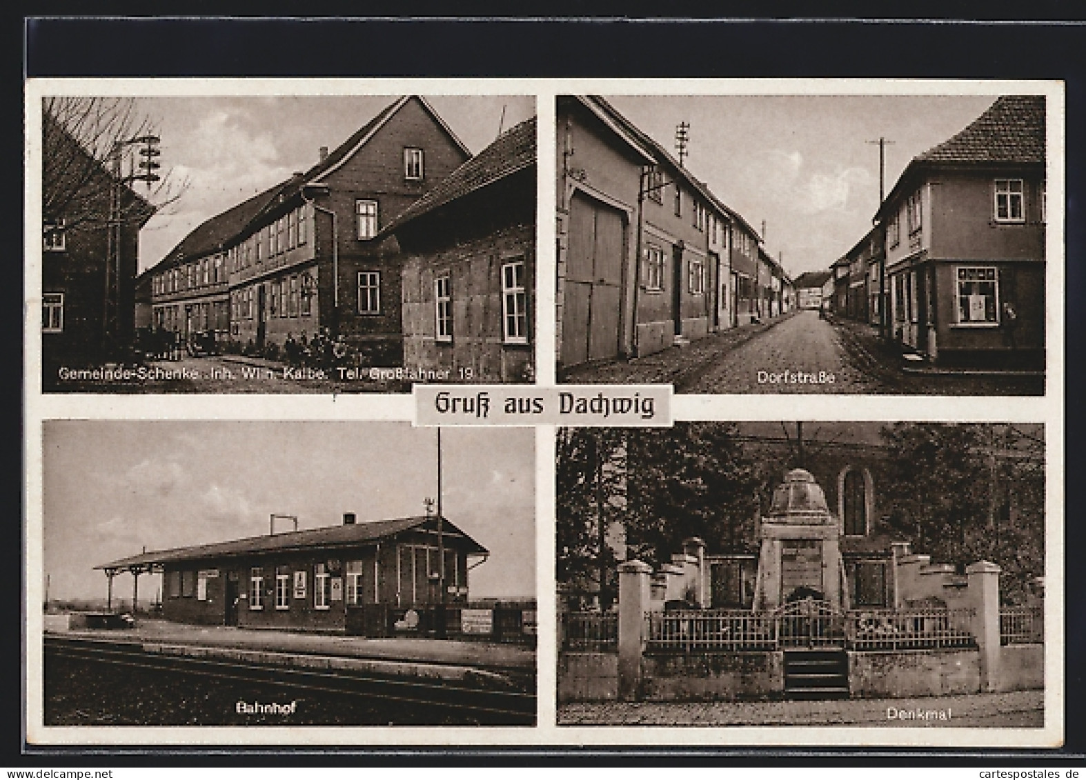 AK Dachwig, Bahnhof, Gemeinde-Schenke, Inh. Wilh. Kalbe, Denkmal, Dorfstrasse