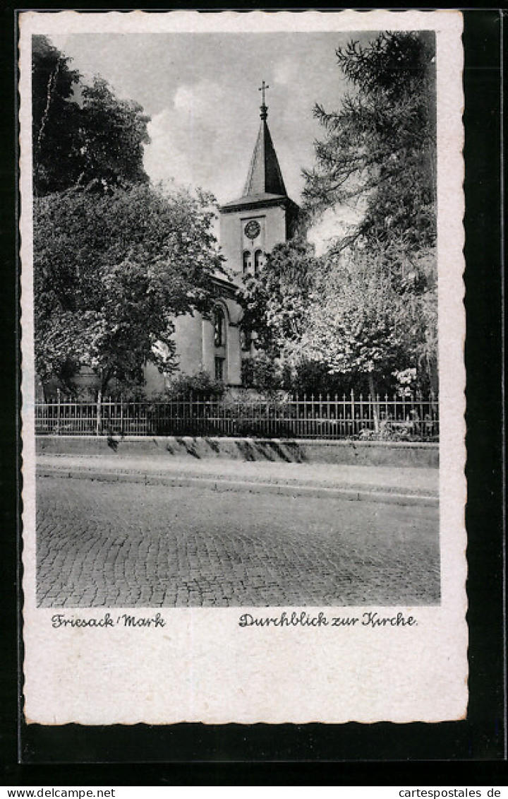 AK Friesack /Mark, Durchblick zur Kirche