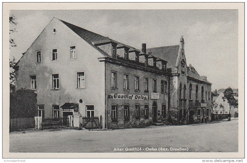 AK Gasthof Oelsa bei Bannewitz Possendorf Rabenau Karsdorf Dippoldiswalde Börnchen Obernaundorf Borlas Freital Dresden