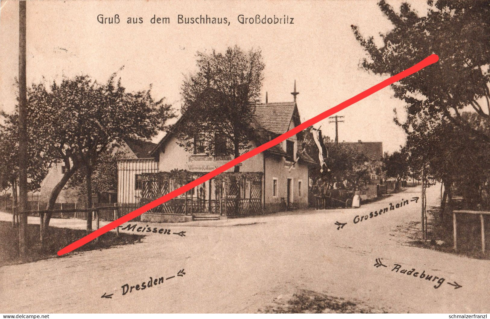 AK Gasthof Restaurant Buschhaus a Großdobritz Steinbach Böhla Priestewitz Oberau Niederau Weinböhla Meißen Großenhain