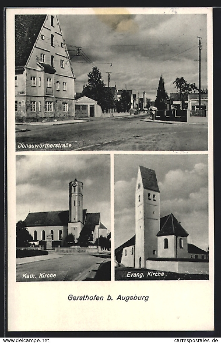 AK Gersthofen b. Augsburg, Donauwörthstrasse, Kath. Kirche, Evang. Kirche